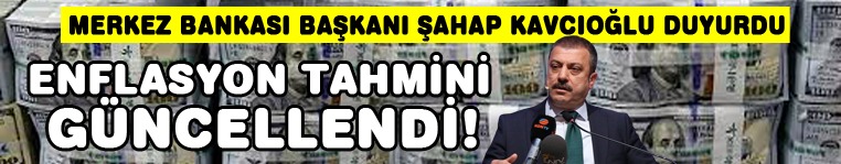 Son dakika Enflasyon tahmini