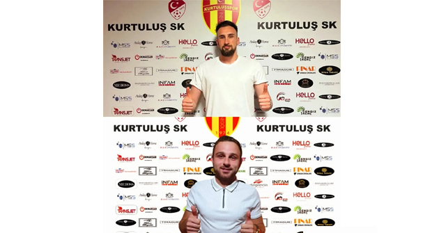 Kurtuluşspor 2 oyuncuyu daha ekibine kattı!